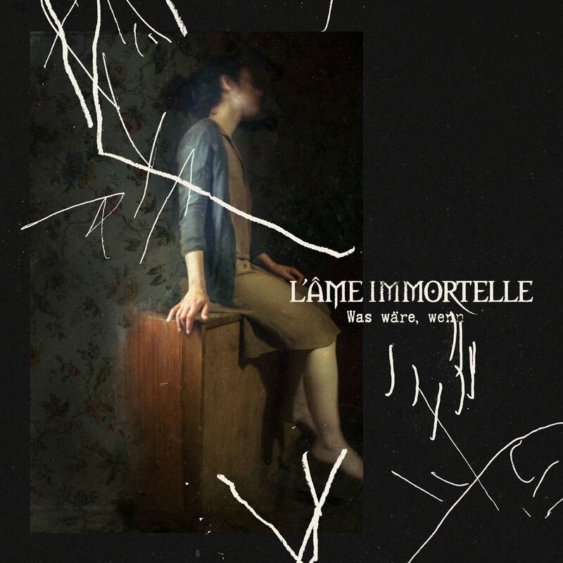 L'me Immortelle - Was wre, wenn (Video Version)